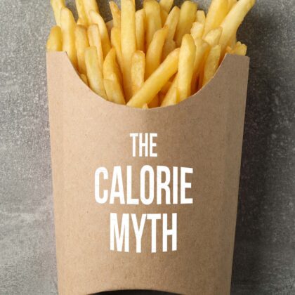 The Calorie Myth (ebook)